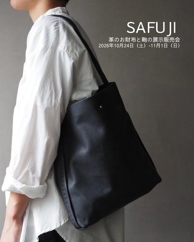 SAFUJI  お財布と鞄の展示販売会　2026年10月24日（土）ー11月1日（日）　 NEW! 